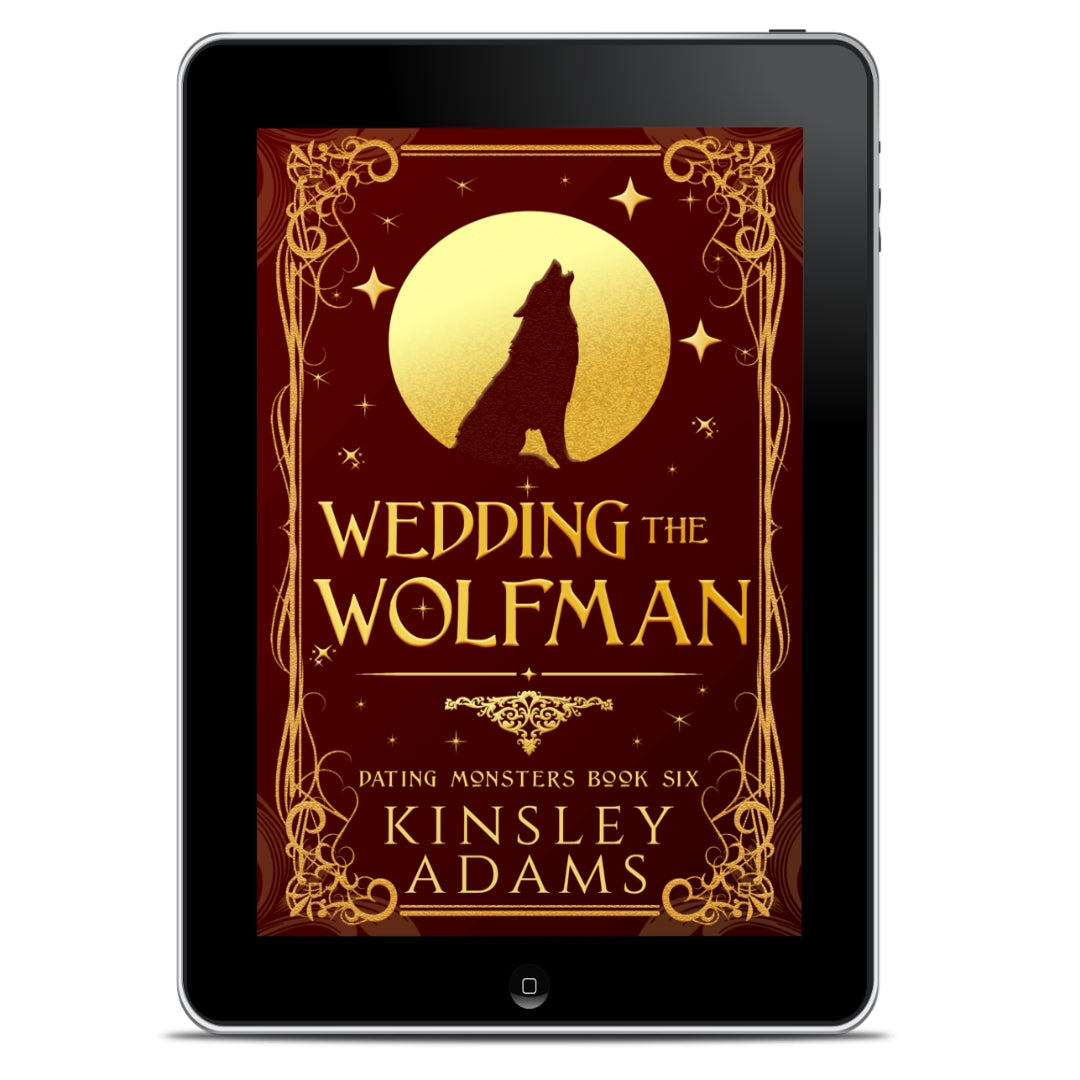 Wedding the Wolfman: A Werewolf Fated Mates Paranormal Romance (Dating Monsters Book 6)