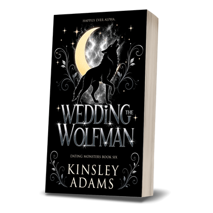 Wedding the Wolfman: A Werewolf Fated Mates Paranormal Romance (Dating Monsters Book 6)