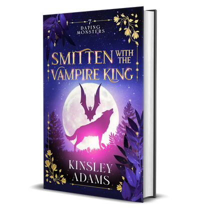 Smitten with the Vampire King: A Fated Mates Vampire and Vampire Slayer Romance (Dating Monsters Book 7)