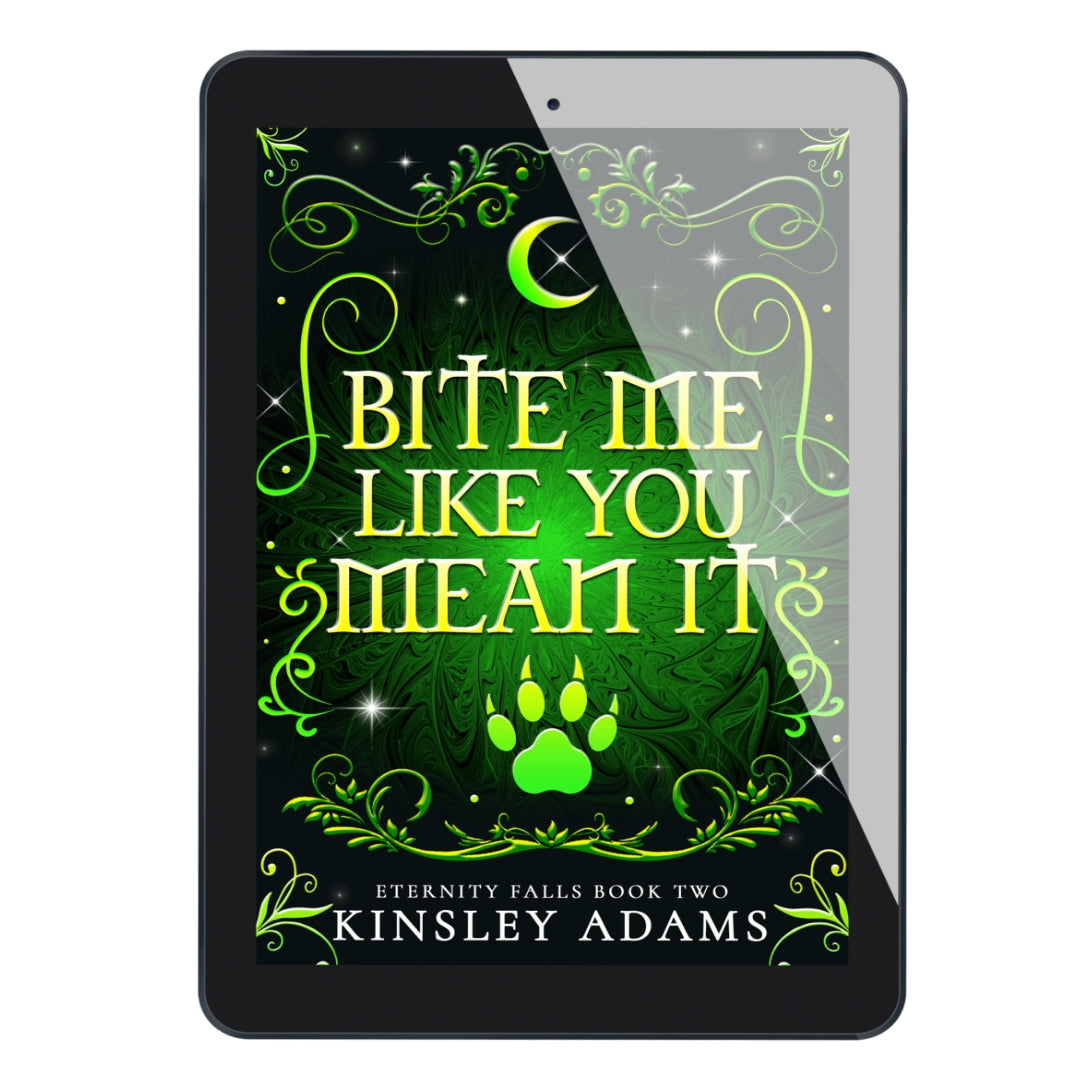Bite Me Like You Mean It