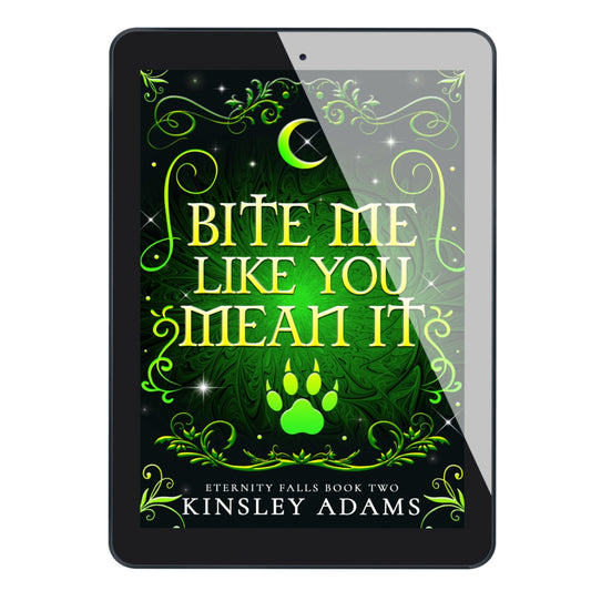 Bite Me Like You Mean It