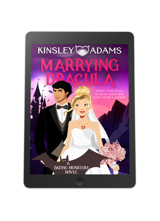 Marrying Dracula: A Fated Mates Vampire Romantic Comedy (Dating Monsters Book 3)
