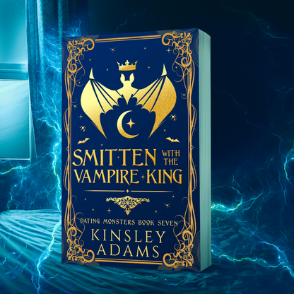 Smitten with the Vampire King: A Fated Mates Vampire and Vampire Slayer Romance (Dating Monsters Book 7)